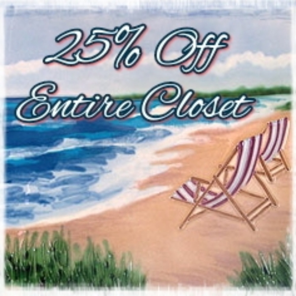 ENTIRE CLOSET 25% OFF